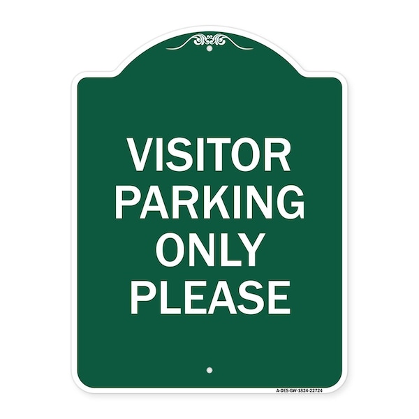 Visitor Parking Sign Visitor Parking Please, Green & White Aluminum Sign, 18" x 24", GW-1824-22724